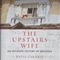 The Upstairs Wife: An Intimate History of Pakistan (Unabridged)
