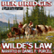 Wilde's Law: A Wilde Boys Western (Unabridged) audio book by Ben Bridges