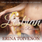 Lesbian Erotic Romance: Lesbian Sex Stories: Girls on Girls Erotica Action for Lesbians (Unabridged) audio book by Erina Toivenon