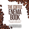 The Coffee Enema Book (Unabridged) audio book by J. D. Rockefeller