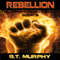 Rebellion: The Criminogenic Trilogy, Book 3 (Unabridged) audio book by B. T. Murphy