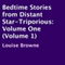 Bedtime Stories from Distant Star-Triporious, Volume 1 (Unabridged)