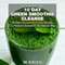 10 Day Green Smoothie Cleanse: 50 New Cholesterol Crusher Recipes to Reduce Cholesterol the Natural Way (Unabridged) audio book by The Blokehead