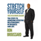 Stretch Yourself: Create the Relationships You Deserve (Unabridged)