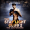 The Starlight Club ll: The Starlight Club, Volume 2 (Unabridged) audio book by Joe Corso