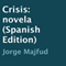 Crisis [Spanish Edition] (Unabridged)