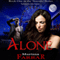 Alone: The 'Serenity' Series, Book 1 (Unabridged) audio book by Marissa Farrar