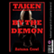 Taken, Bound, and Bent Over by the Demon: A Rough First Anal Sex Erotica Story (Unabridged) audio book by Autumn Crowl