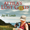 Attila's Lost Gold (Unabridged) audio book by Jay M. Londo