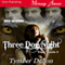 Three Dog Night: Triple Trouble 3 (Unabridged) audio book by Tymber Dalton