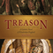 Treason: A Catholic Novel of Elizabethan England (Unabridged)