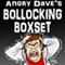 It's All F--king Shit: Angry Dave's Bollocking Boxset (Unabridged) audio book by Angry Dave