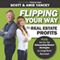 Flipping Your Way to Real Estate Profits (Unabridged)