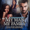 My Man, My Family: A Billionaire BWWM Romance, Book 3 (Unabridged) audio book by J A Fielding