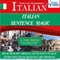 Italian Sentence Magic: Quickly Create & Speak Your Own Original Italian Sentences (Unabridged)