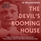 The Devil's Rooming House: The True Story of America's Deadliest Female Serial Killer (Unabridged) audio book by M. William Phelps
