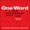 One Word That Will Change Your Life: Expanded Edition (Unabridged) audio book by Jon Gordon, Dan Britton, Jimmy Page