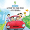 A Trip to the Zoo (Unabridged) audio book by Lisha Azad