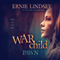 Warchild: Pawn: The Warchild Series, Book 1 (Unabridged) audio book by Ernie Lindsey