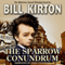 The Sparrow Conundrum (Unabridged) audio book by Bill Kirton