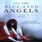 All the Blue-Eyed Angels (Unabridged) audio book by Ms. Jen Blood