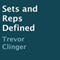 Sets and Reps Defined (Unabridged) audio book by Trevor Clinger