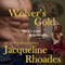 Wolver's Gold: The Wolvers, Book 5 (Unabridged) audio book by Jacqueline Rhoades