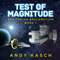 Test of Magnitude: The Torian Reclamation, Book 1 (Unabridged) audio book by Andy Kasch