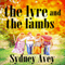 The Lyre and the Lambs (Unabridged)