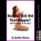 How the Hell Did That Happen?: My Threesome at the Gym: A Public Sex Erotica Story (Unabridged) audio book by Kaddy DeLora