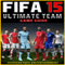 FIFA 15 Ultimate Team Game Guide (Unabridged) audio book by HiddenStuff Entertainment