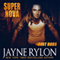 Super Nova: Hot Rods, Book 3 (Unabridged) audio book by Jayne Rylon