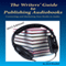 The Writers' Guide to Publishing Audiobooks: Converting and Marketing Your Books in Audio (Unabridged) audio book by Jack Kunkel