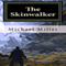 The Skinwalker (Unabridged) audio book by Michael W. Miller