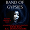 Band of Gypsies: A Dark Rock n' Roll Fantasy (Unabridged) audio book by David Bain, C. Dennis Moore