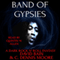Band of Gypsies: A Dark Rock n' Roll Fantasy (Unabridged)