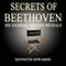 Secrets of Beethoven: His Journal Reveals (Unabridged) audio book by Kenneth Sowards