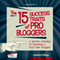 The 15 Success Traits of Pro Bloggers: A Proven Roadmap to Becoming a Full-Time Blogger (Unabridged)