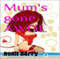 Mum's Gone Awol (Unabridged)