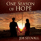 One Season of Hope (Unabridged) audio book by Jim Stovall