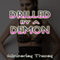 Drilled by a Demon (Unabridged) audio book by Kimberley Tracey