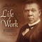 An Autobiography: The Story of My Life and Work (Unabridged)