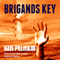 Brigands Key (Unabridged) audio book by Ken Pelham
