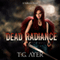 Dead Radiance: Valkyrie, Book 1 (Unabridged) audio book by T.G. Ayer