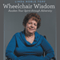 Wheelchair Wisdom: Awaken Your Spirit Through Adversity (Unabridged)