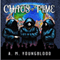 The Chaos of Time: Book One of the Science Fiction Series Chronicles of Tanis (Volume 1) (Unabridged)