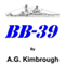 BB-39 (Unabridged)