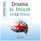 Domine el Ingls en 12 Temas. Libro Segundo: Ms de 200 palabras y expresiones de nivel intermedio explicadas: [Master English in 12 Topics. Book Two: Over 200 intermediate words and expressions explained] (Unabridged) audio book by Jenny Smith