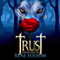Trust: A Twisted Wolf Tale: Twisted Wolf Tales, Book 2 (Unabridged)