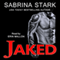 Jaked (Unabridged) audio book by Sabrina Stark